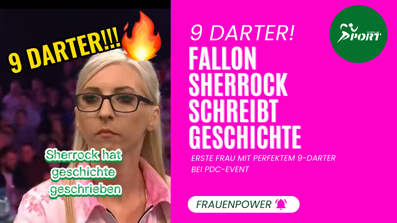 9 Darter - Fallon Sherrock schreibt Geschichte - Sportecke.at